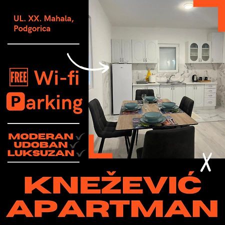Knezevic Apartman Подгорица Экстерьер фото